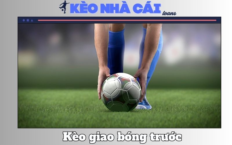 Kèo Giao Bóng (Kick-off) Là Gì? Kèo Thơm Này Nên Bắt Không? 1 Kèo Giao Bóng (Kick-off) Là Gì? Kèo Thơm Này Nên Bắt Không?